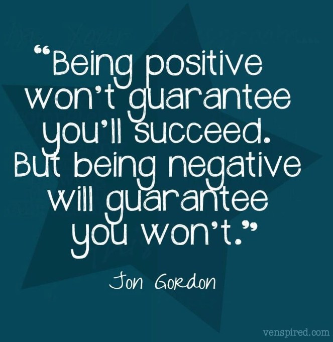 Quote On Being Positive Positivity Quote Via Www.venspired And Www.facebook